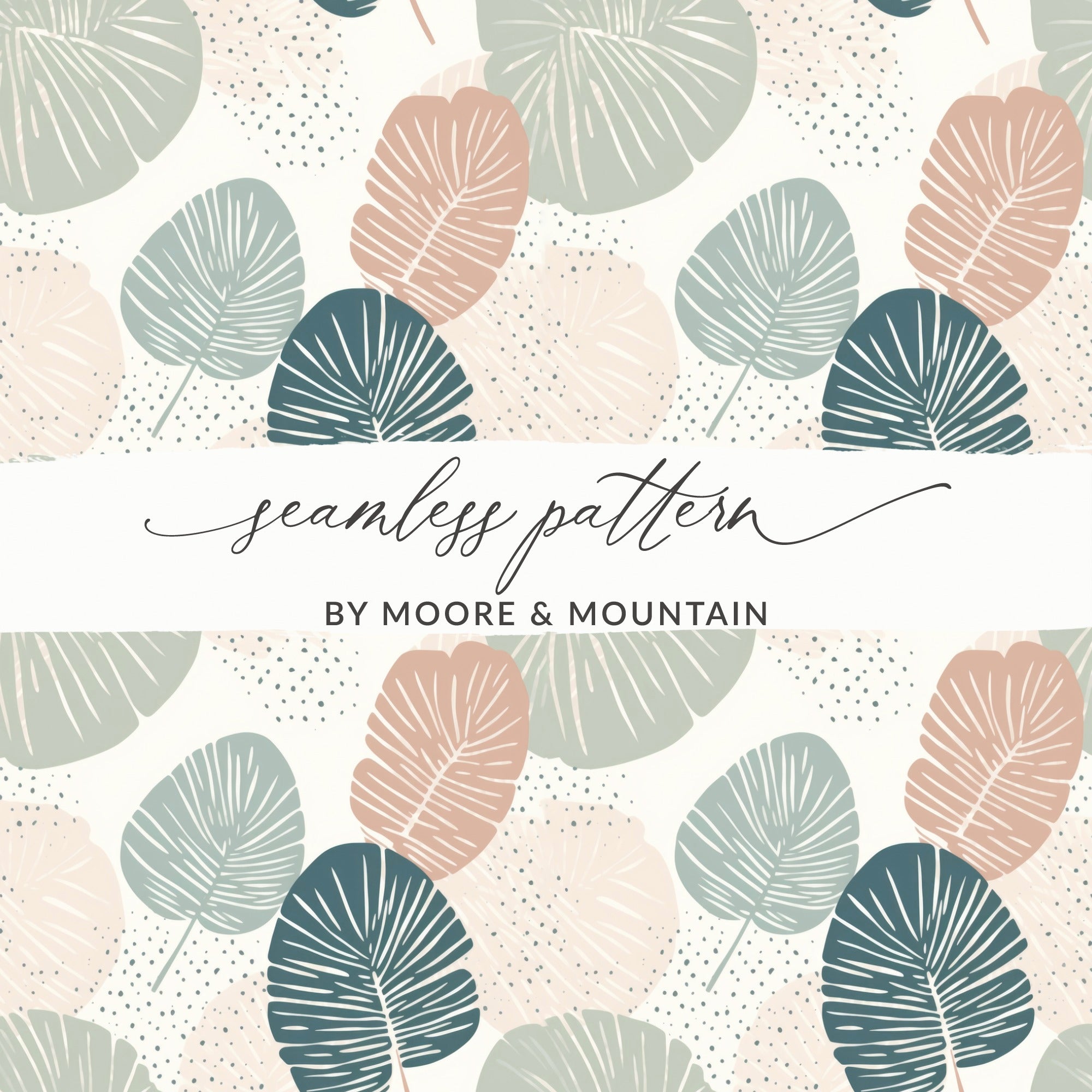 Seamless Pattern by Moore & Mountain Leaves Design