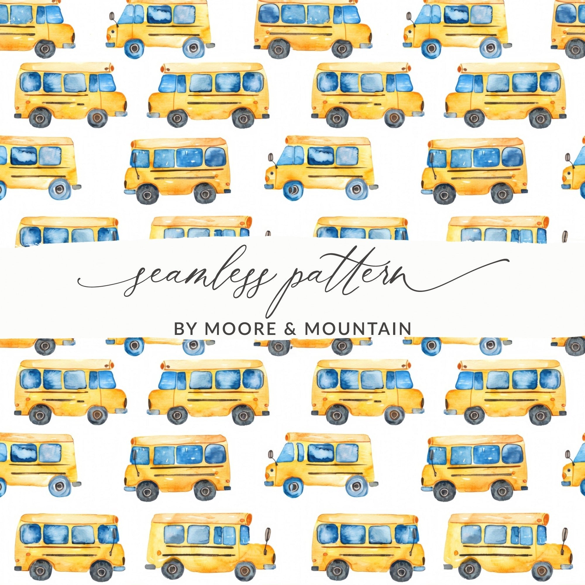 School Bus Pattern Digital Paper, Watercolor Buses, Seamless Repeat Pattern, Yellow Vehicle Design, Back to School Digital Download - Moore and Mountain