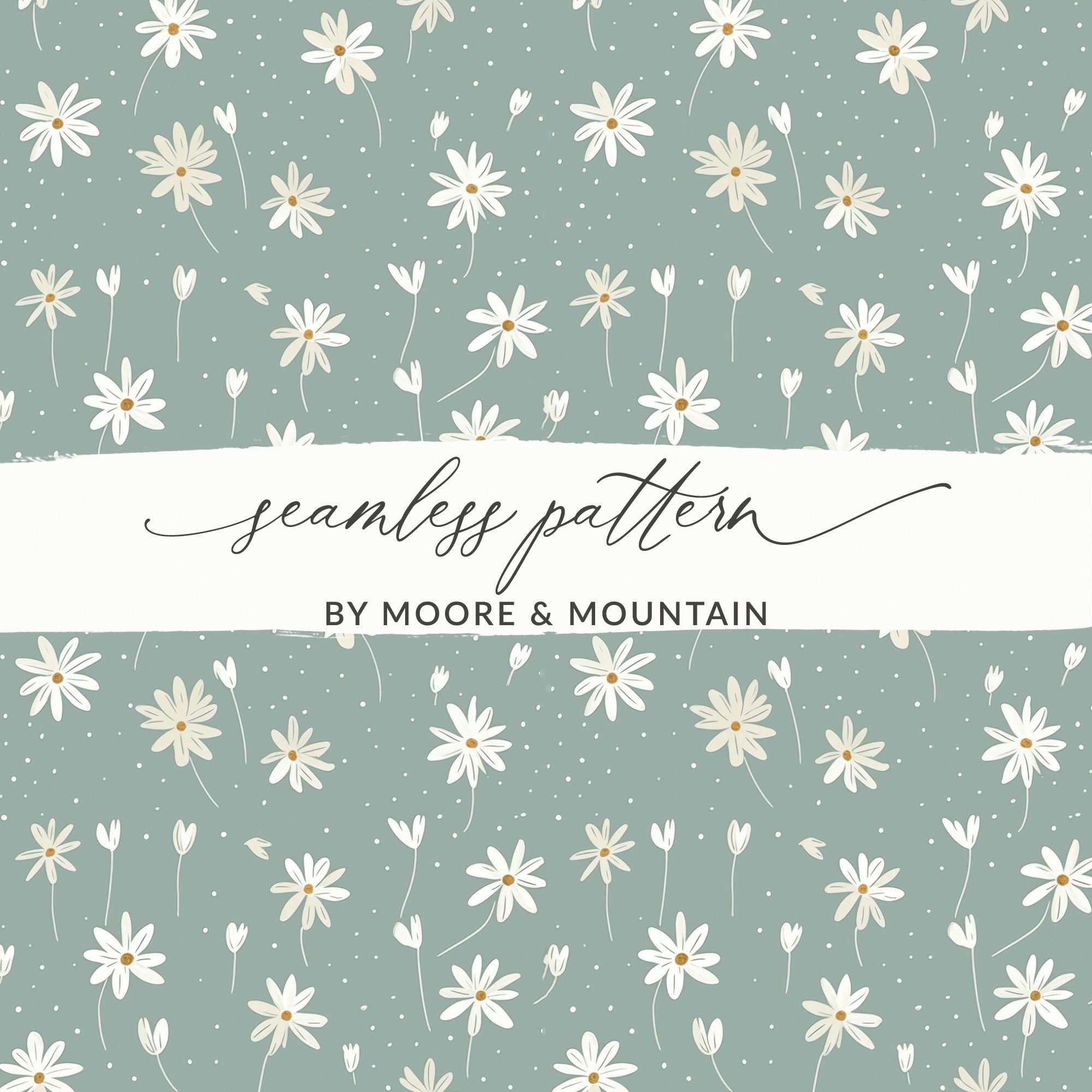 Seamless Pattern by Moore & Mountain with Daisies