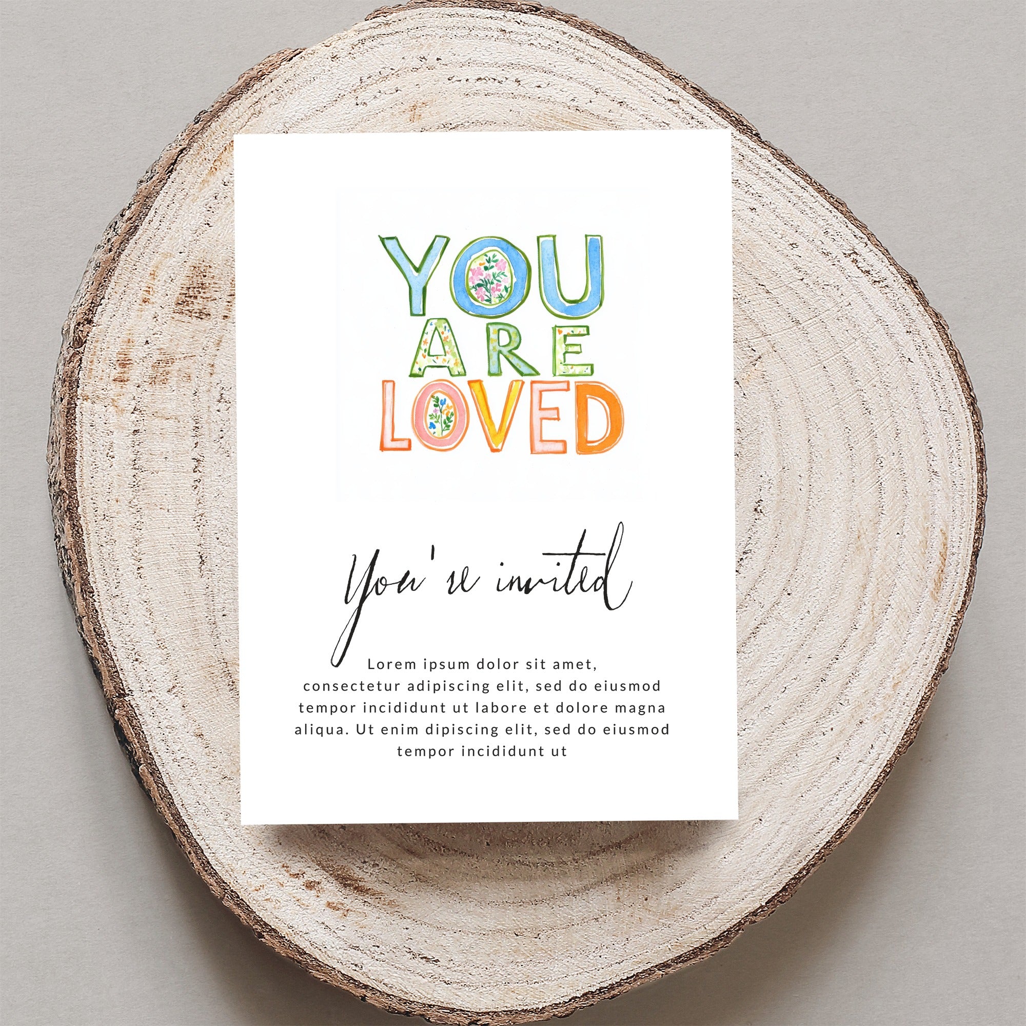Card with "YOU ARE LOVED" and "You're invited" text, with placeholder text.