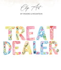 Watercolor letters spelling "TREAT DEALER" with floral patterns.
