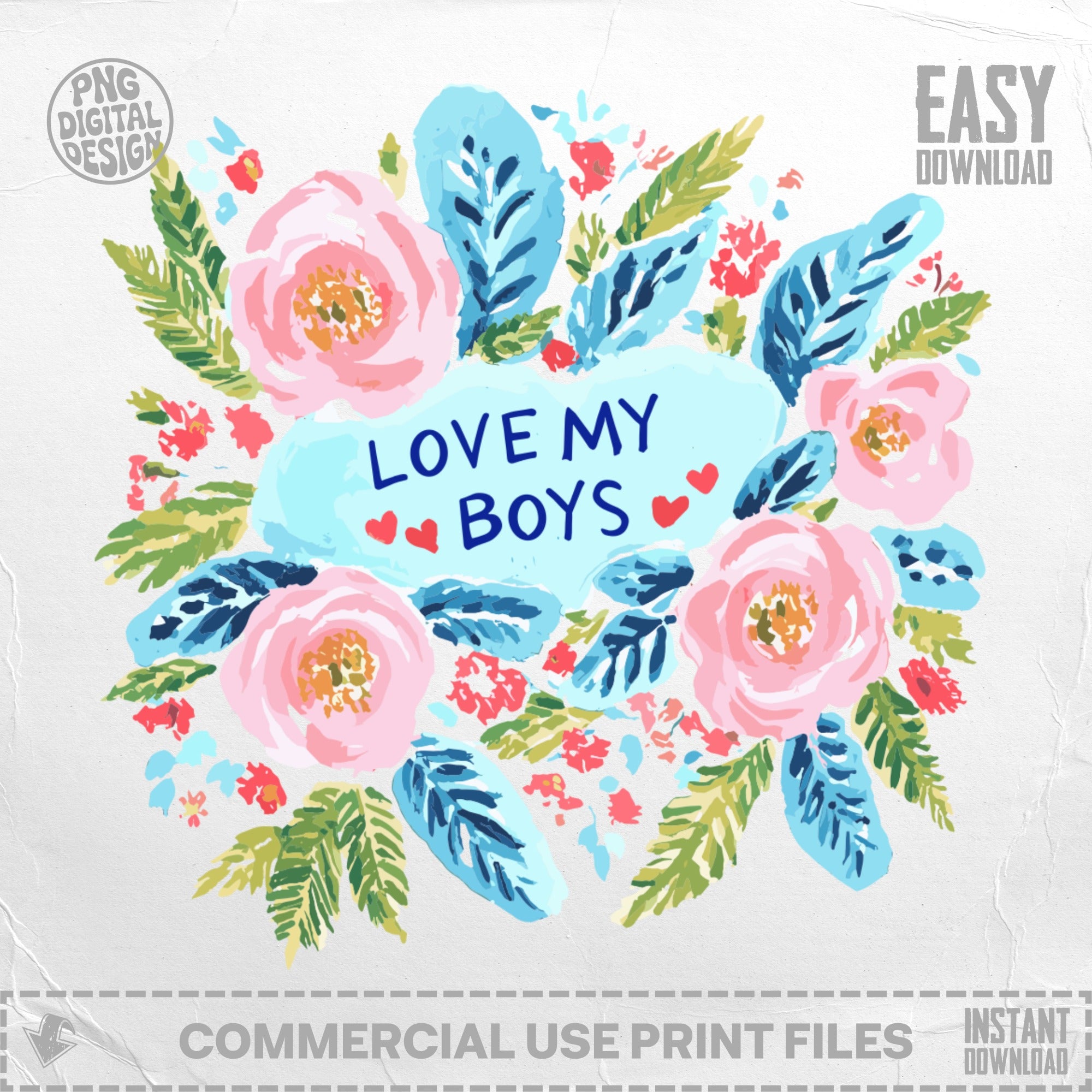 Floral wreath with "LOVE MY BOYS" text in center.