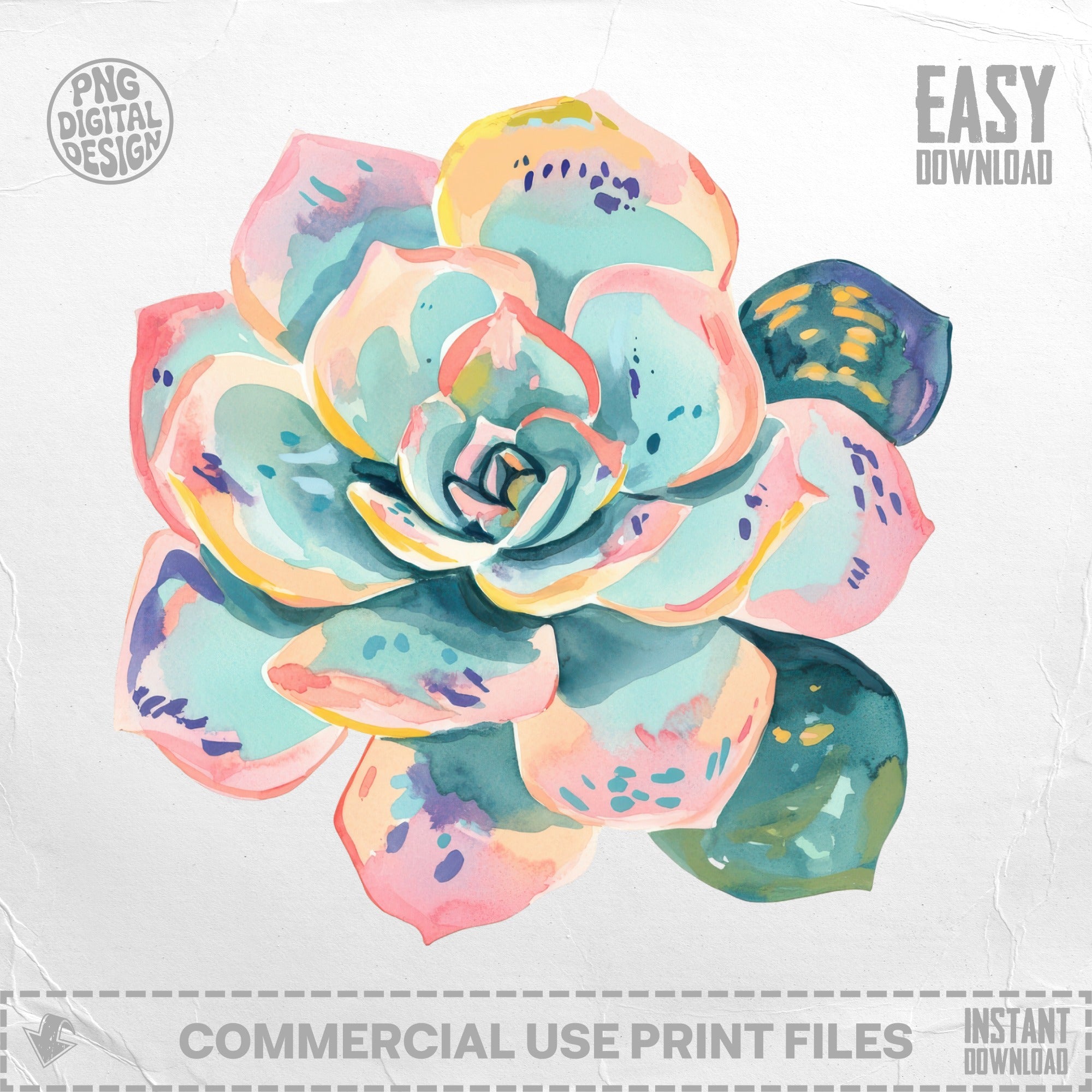 Watercolor succulent with "EASY DOWNLOAD" and "COMMERCIAL USE PRINT FILES".