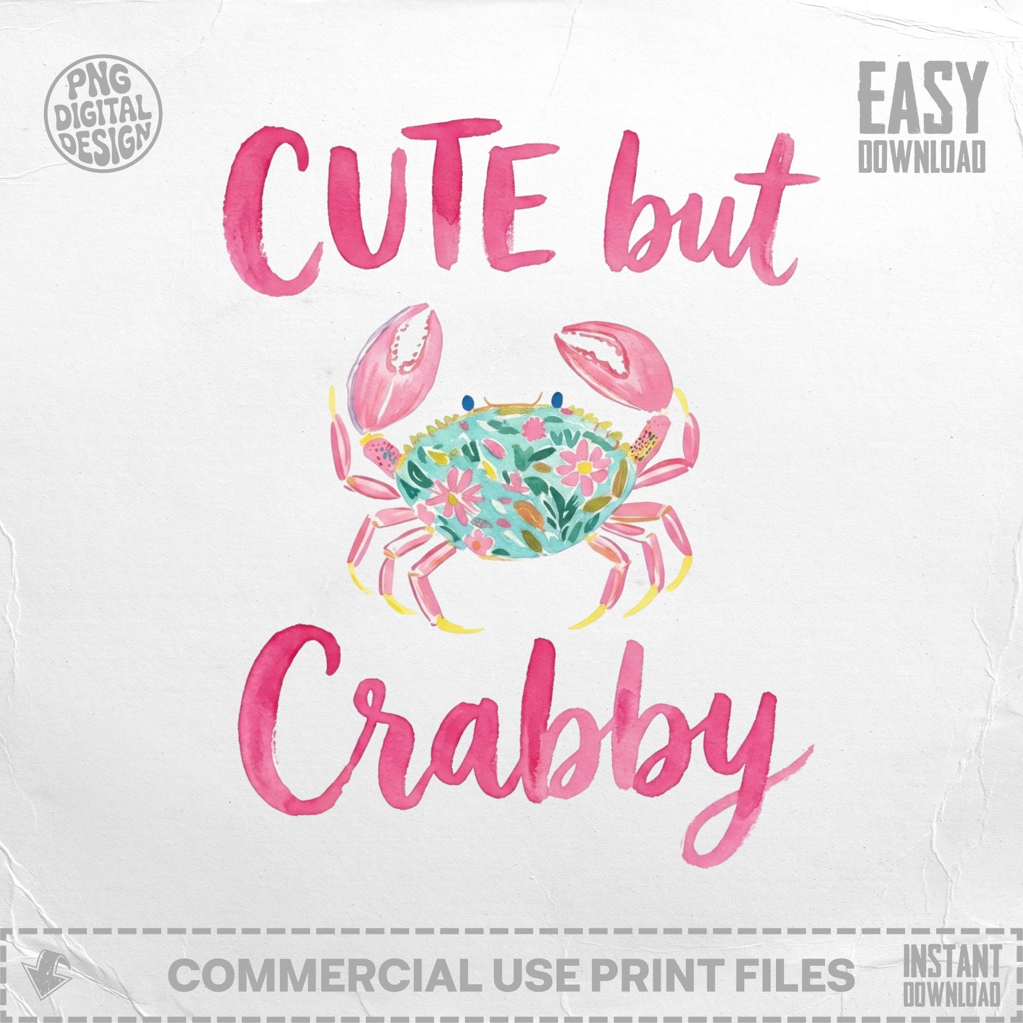 Watercolor crab with "Cute but Crabby" text overlay.