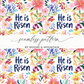He Is Risen Seamless Pattern Floral Design