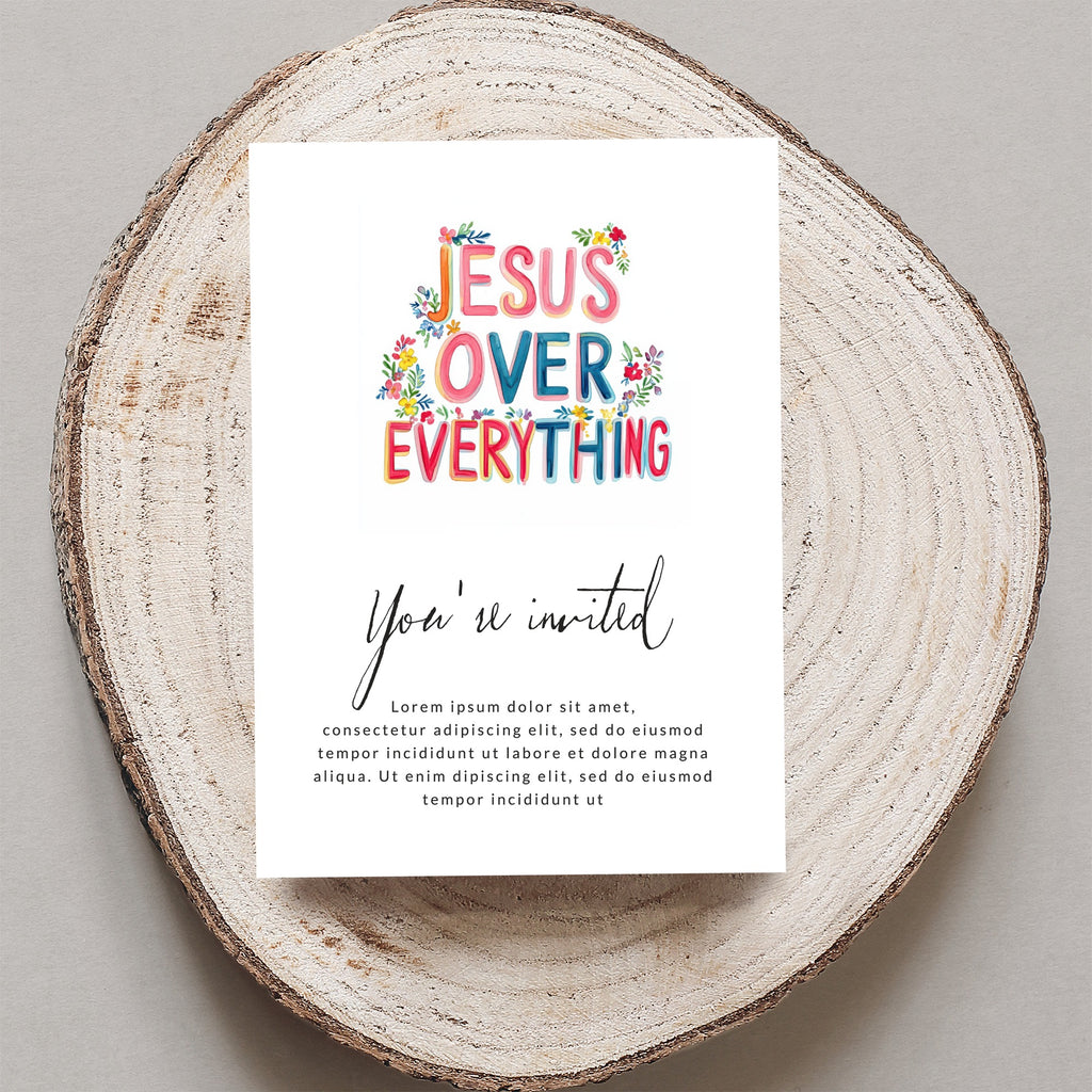Invitation card with "JESUS OVER EVERYTHING" and "You're invited" text.