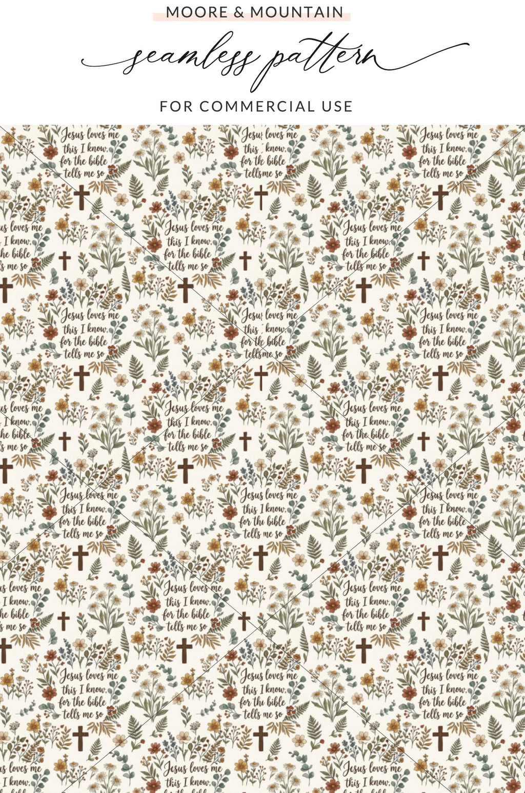 Jesus Loves Me Floral Cross Seamless Pattern product type
JesusLovesMe ChristianPattern FaithDesign CrossPattern FloralSeamless BibleVerse ScripturePattern BotanicalPrint EarthyColors MutedTones VintageFloral BohoAesthetic DigitalPattern CommercialUse SeamlessDesign WildflowerPrint ReligiousTheme FabricDesign ScrapbookPaper CraftSupply PatternPrint