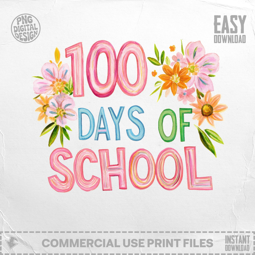 Watercolor "100 Days of School" text with floral accents.