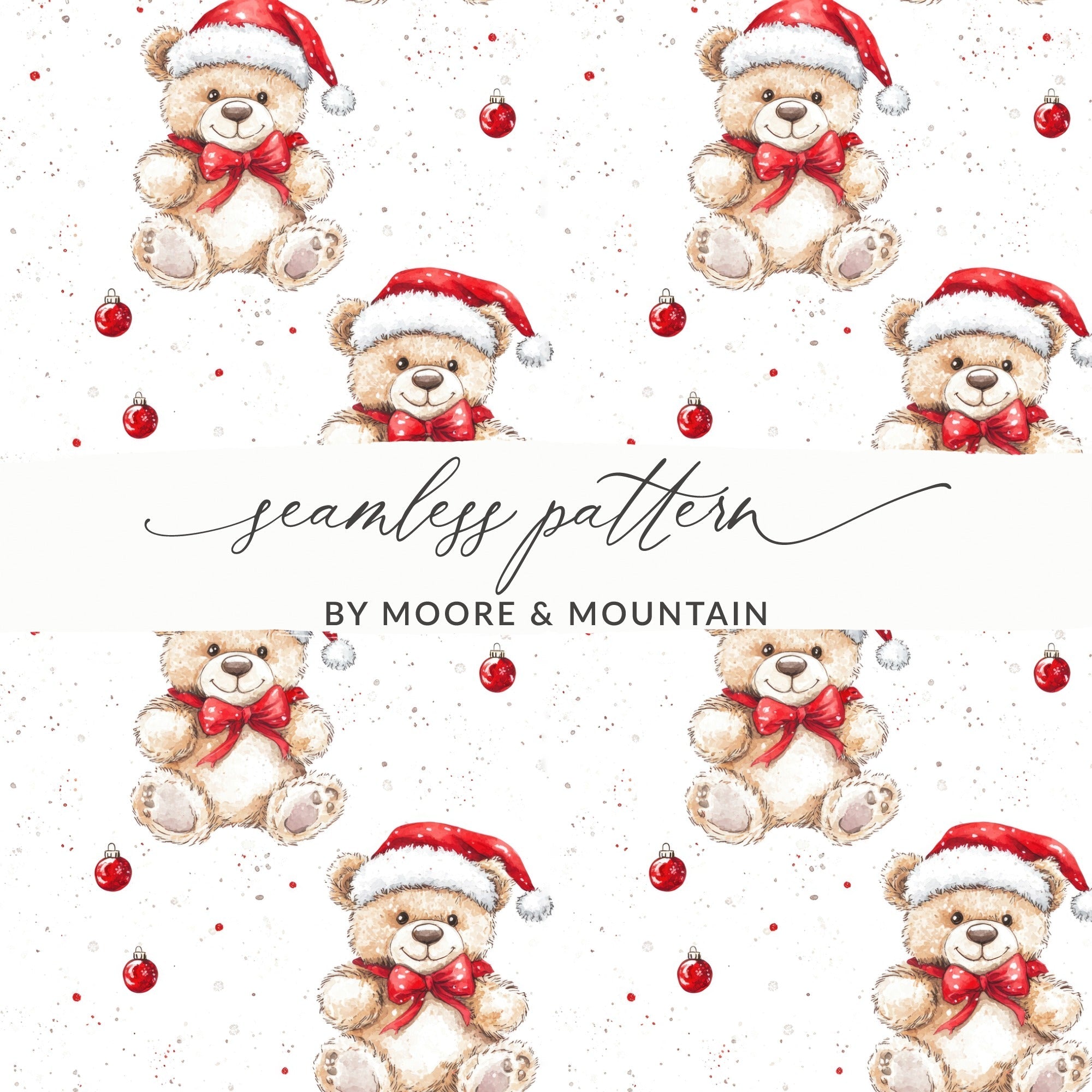 Christmas Teddy Bear Digital Seamless Pattern, Holiday Repeat Pattern, Xmas Bear for Fabric, 12x12 JPEG, 2 Scales, Digital Download - Moore and Mountain