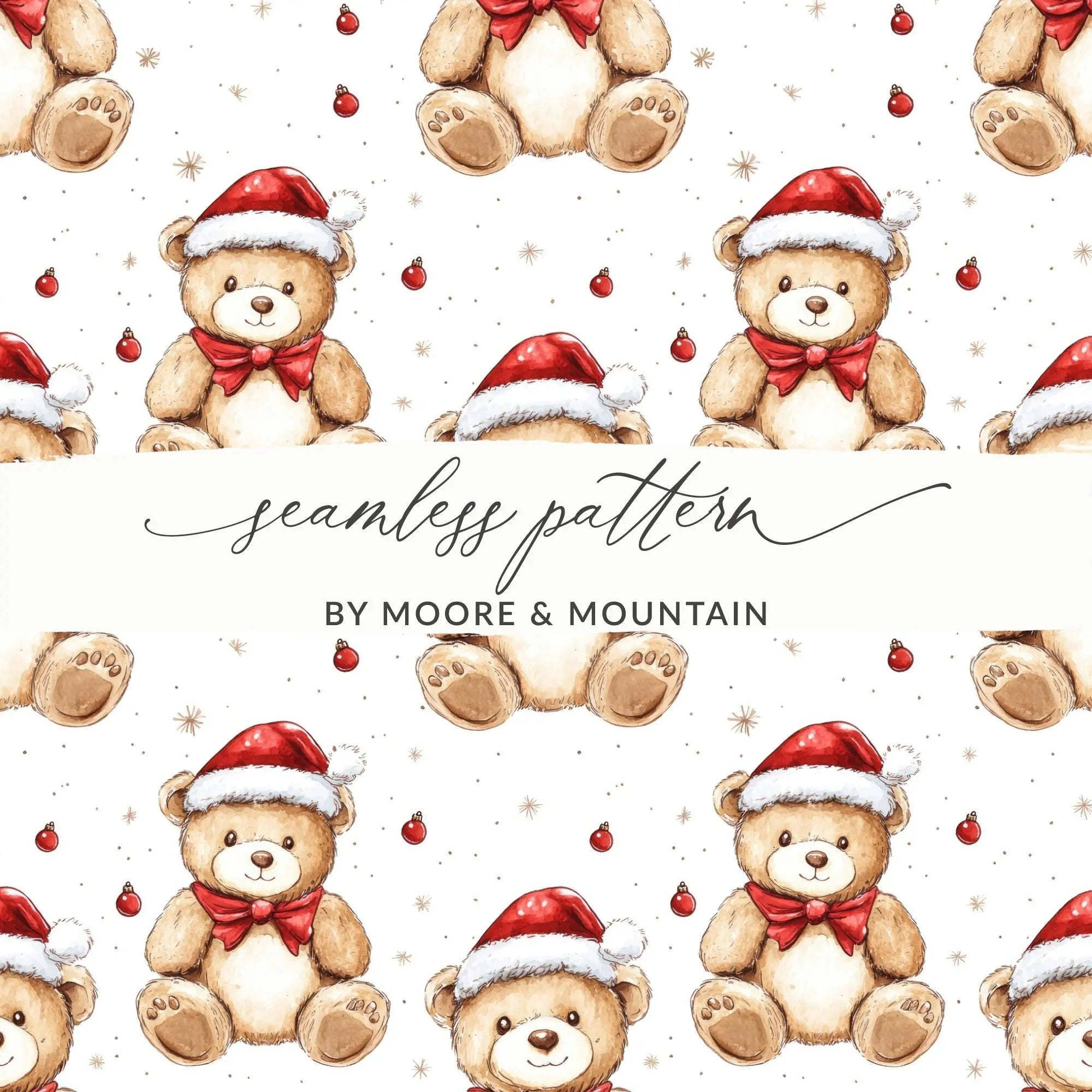 Christmas Teddy Bear Seamless Pattern, Holiday Digital Paper, Watercolor Repeat Pattern, Festive Bears, Digital Download 12x12 inches - Moore and Mountain