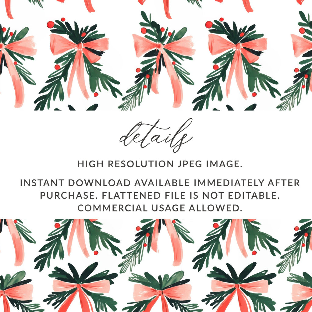 Coquette Christmas Festive Bows With Pine Sprigs Holiday Repeat Digital - Moore and Mountain