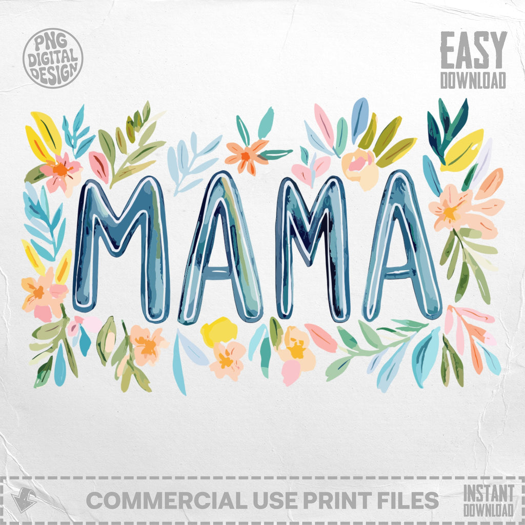 "MAMA" text surrounded by colorful watercolor flowers and leaves.