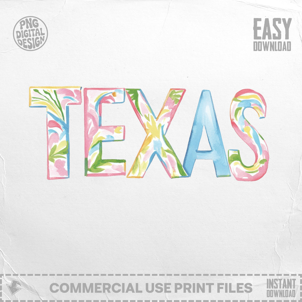 Watercolor "TEXAS" lettering with floral accents, and "EASY DOWNLOAD" at top right.