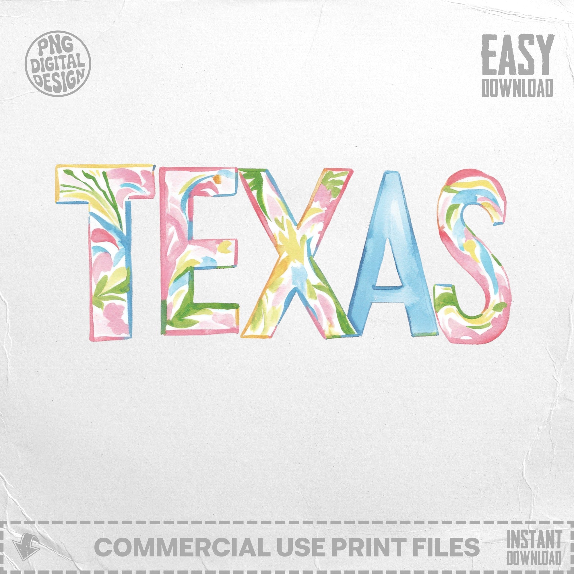 Watercolor "TEXAS" lettering with floral accents, and "EASY DOWNLOAD" at top right.