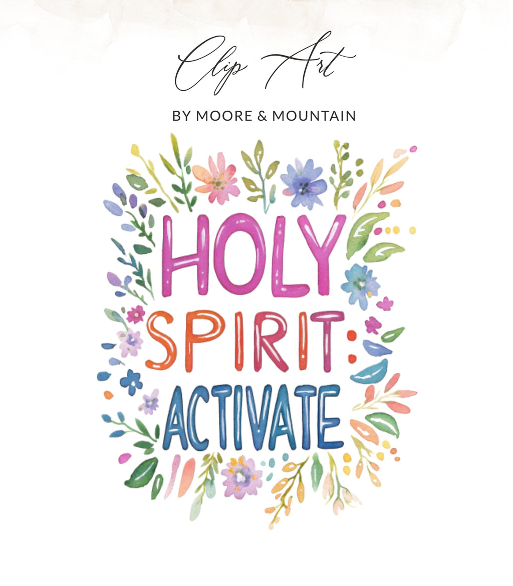 "Holy Spirit Activate" text surrounded by colorful floral watercolor illustration.