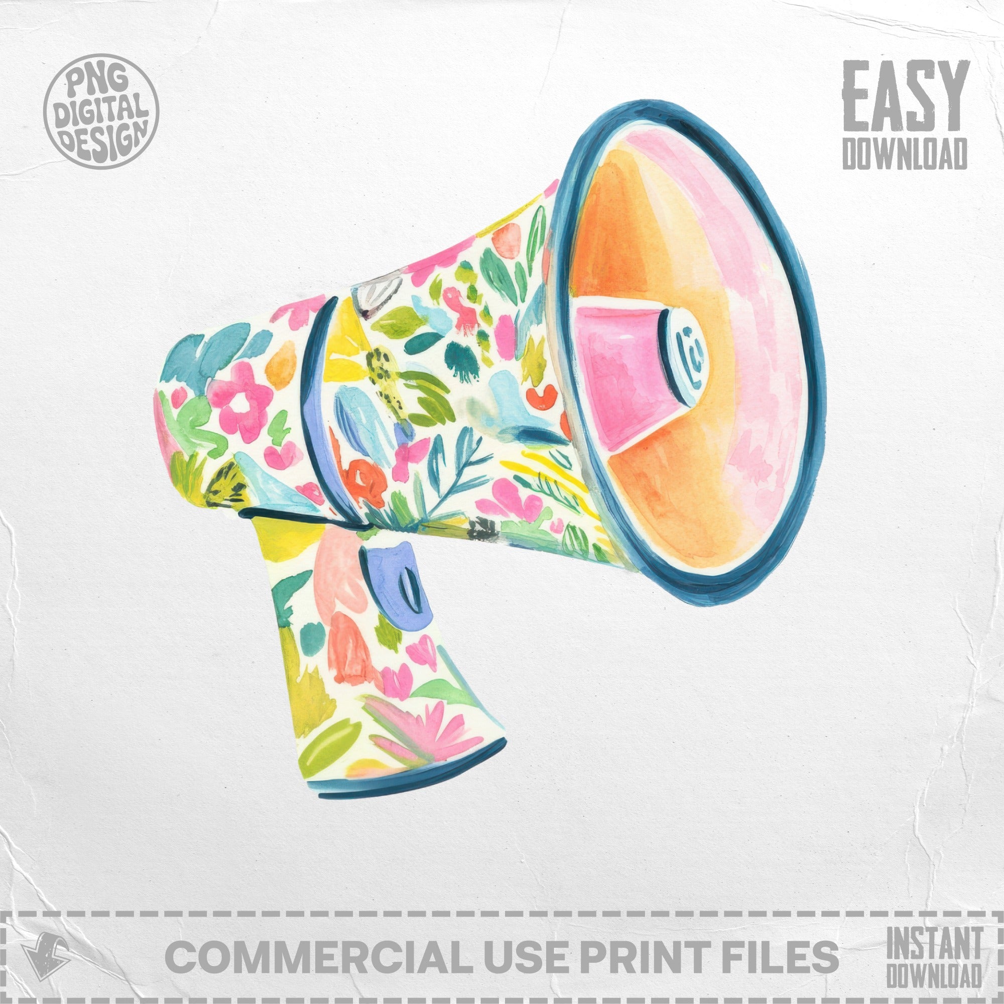 Floral megaphone illustration with "PNG DIGITAL DESIGN" and "EASY DOWNLOAD" text.