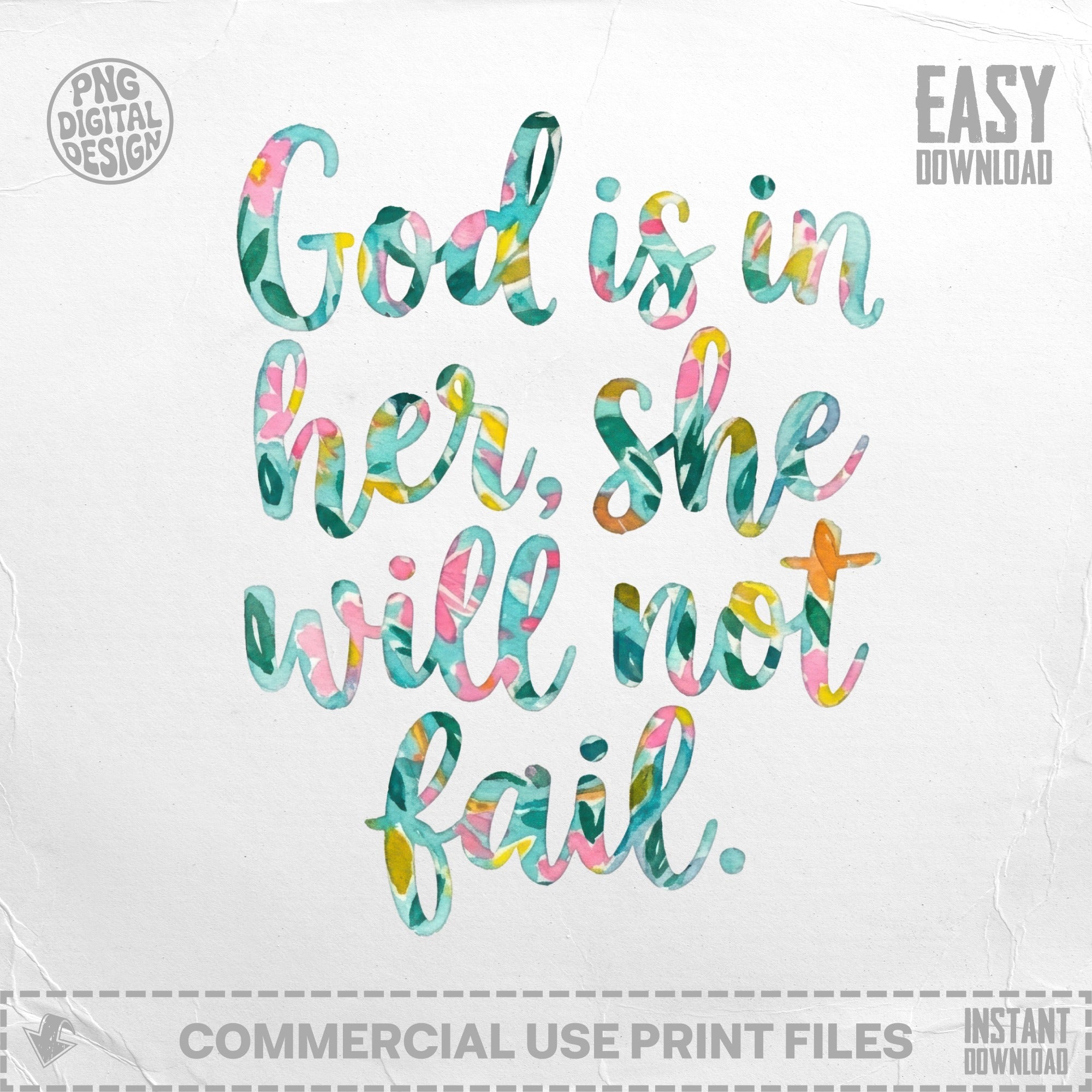 God is in her, she will not fail text on watercolor background.