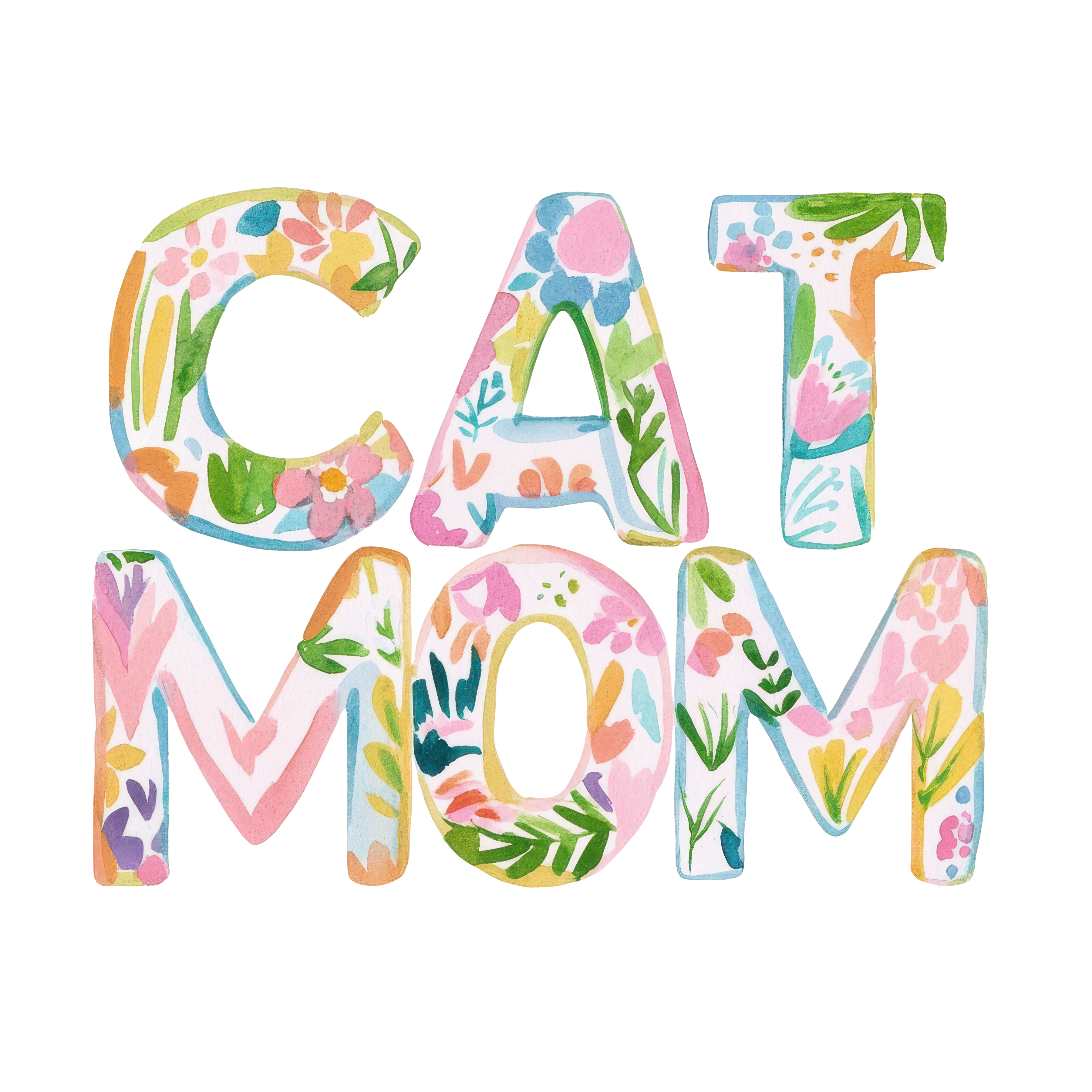 "CAT MOM" lettering in colorful floral watercolor pattern on black background.