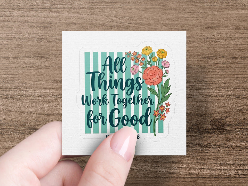 Square sticker with floral design and text "All Things Work Together for Good".