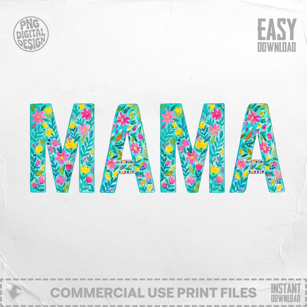 Floral watercolor "MAMA" text with easy download and commercial use print files text.