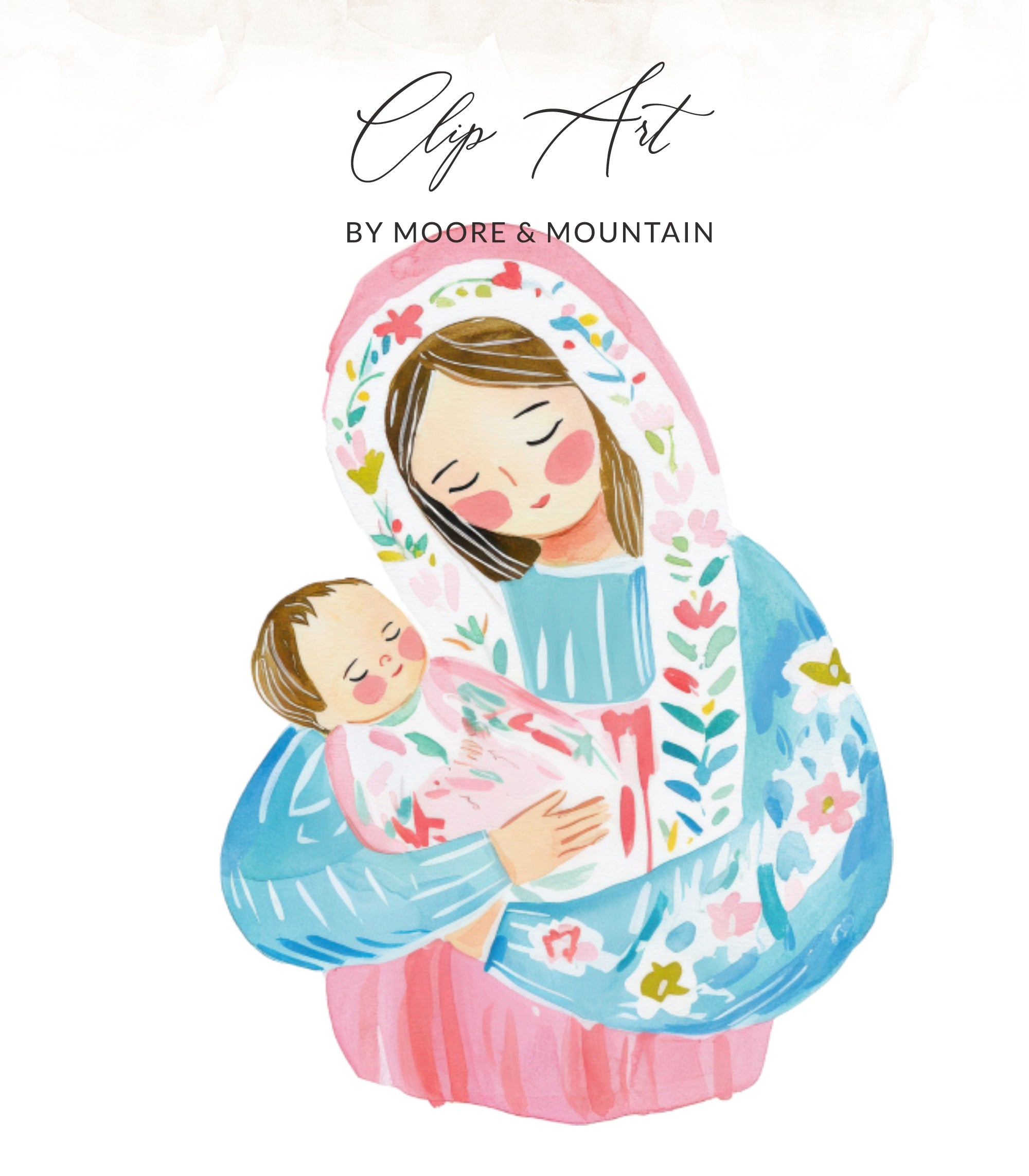 Watercolor painting of Mary holding baby Jesus with floral accents.