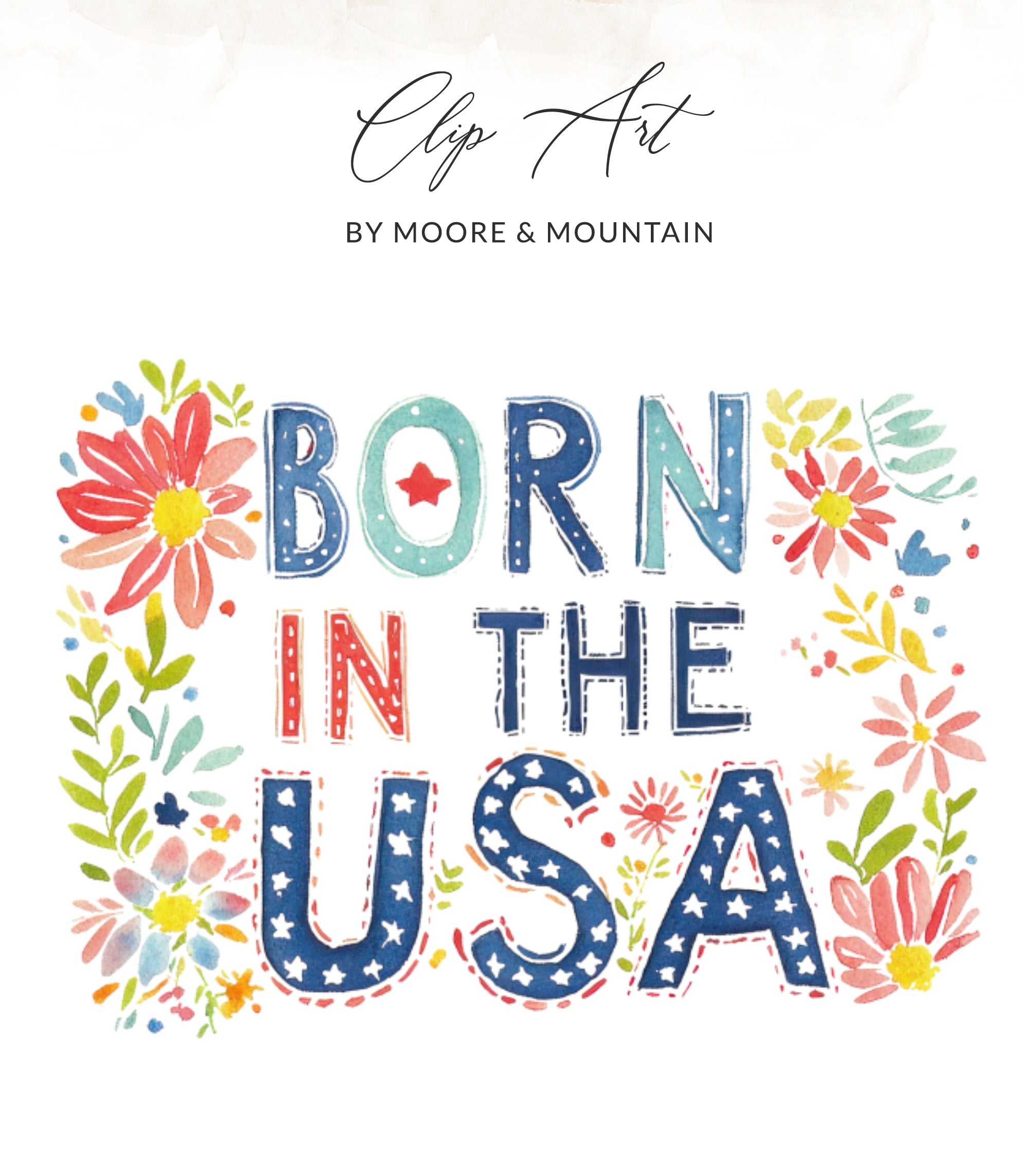 Born in the USA text with patriotic stars and floral border.