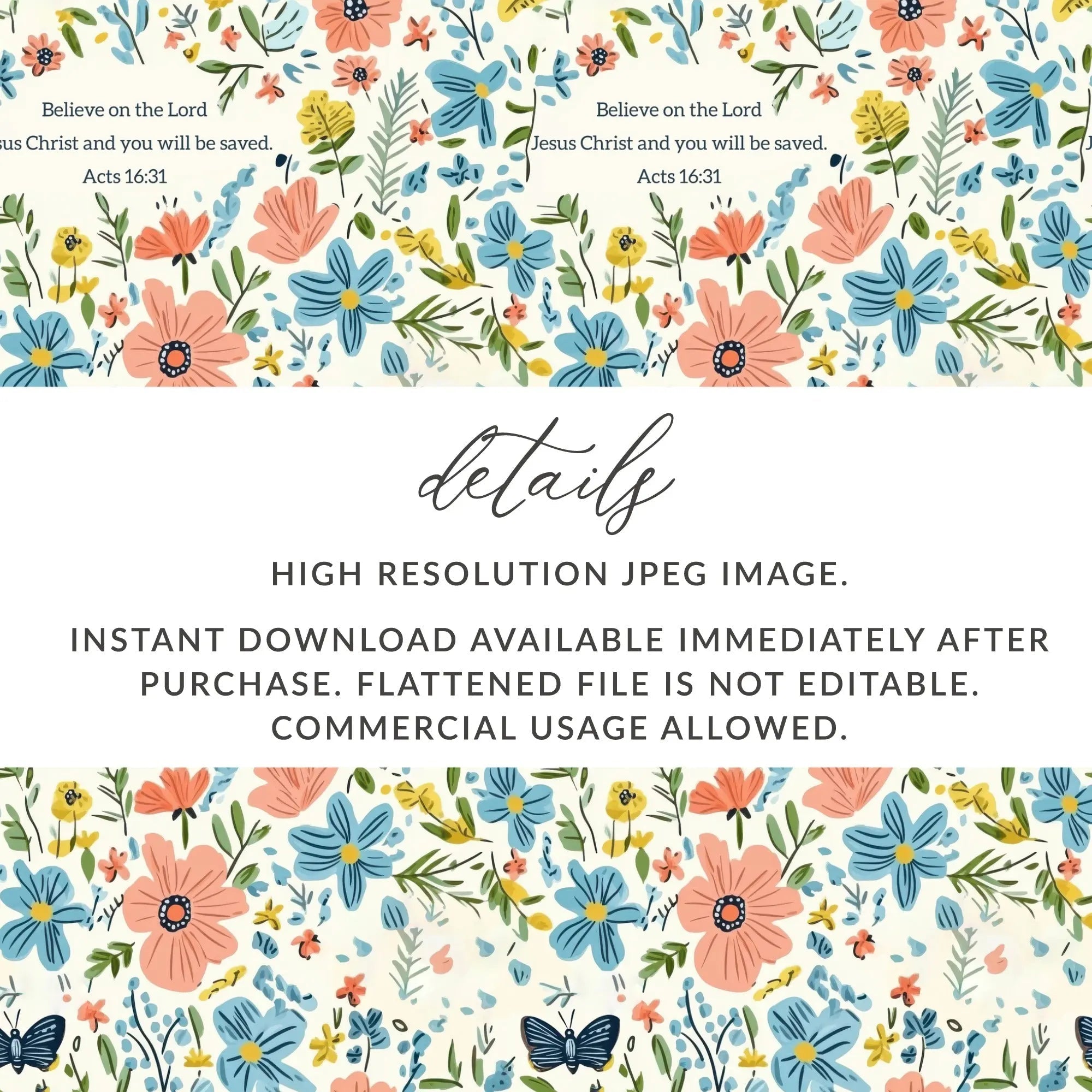 Floral Seamless Pattern, Religious Digital Paper, Butterfly Flower Pattern, Acts 16 31 Scripture, Commercial Use, Print on Demand, 12x12 - Moore and Mountain