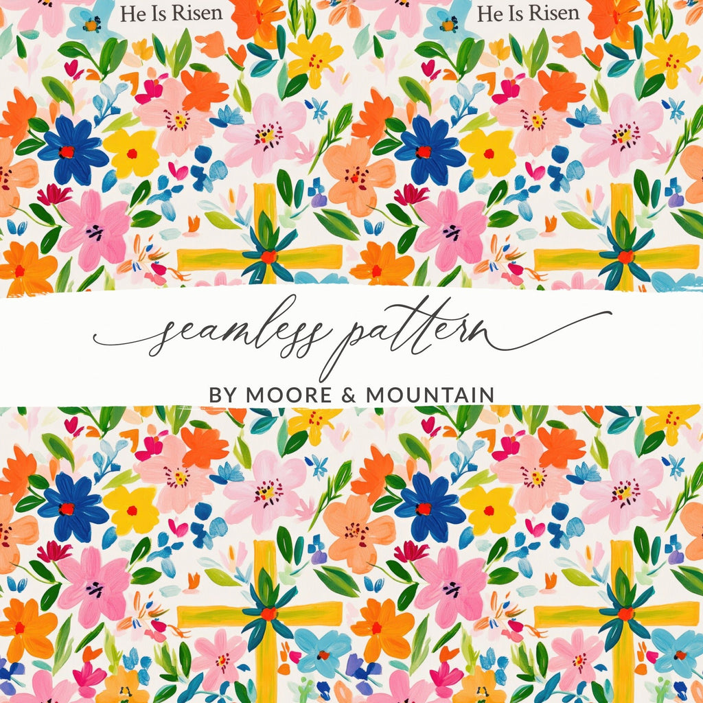 He Is Risen Digital Seamless Pattern, Floral Easter Design, Religious Fabric Print, Spring Flowers Paper, Christian Digital File - Moore and Mountain