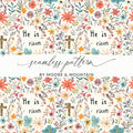 He Is Risen Floral Pattern Seamless Design for Easter Christian Seamless Background Pattern - Moore and Mountain