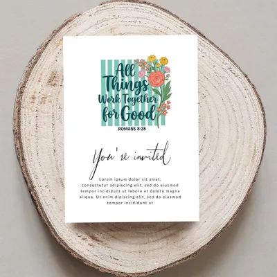 Invitation with "All Things Work Together for Good" and floral design.