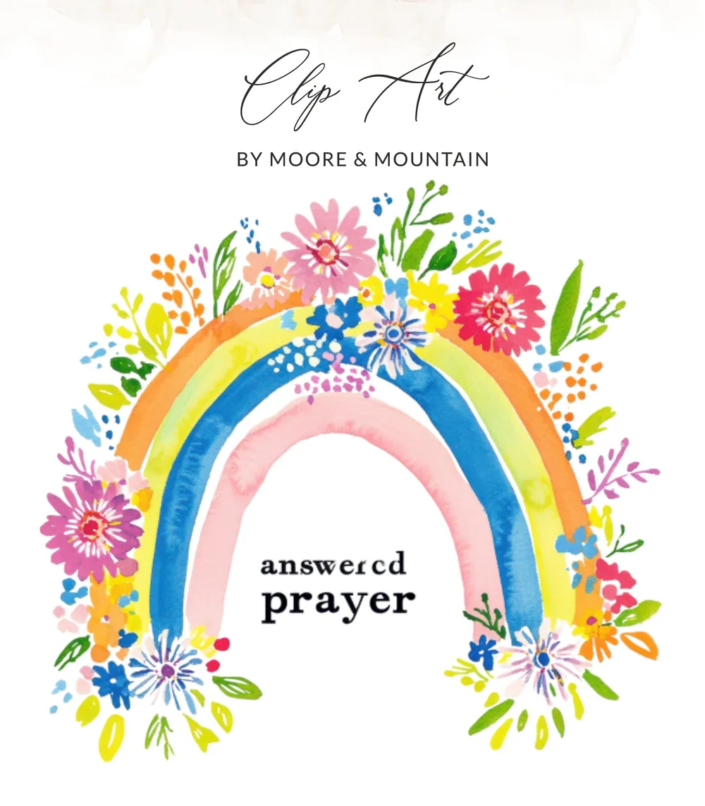 Rainbow with flowers and text "answered prayer".