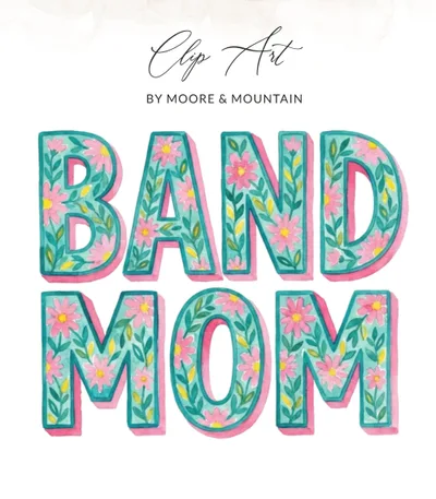 Band Mom Digital Design | Floral Watercolor Music Parent PNG SVG JPEG | Proud Band Mom Life Gift Instant Download File SVG