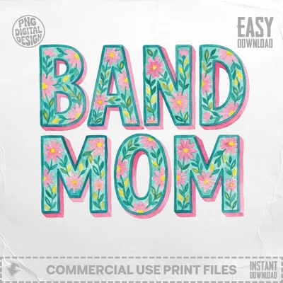 Band Mom text with floral accents and watercolor effect.