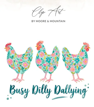 Busy Dilly Dallying T-Shirt Design, Whimsical Floral Chicken PNG SVG Digital Download for Farm Life Shirt