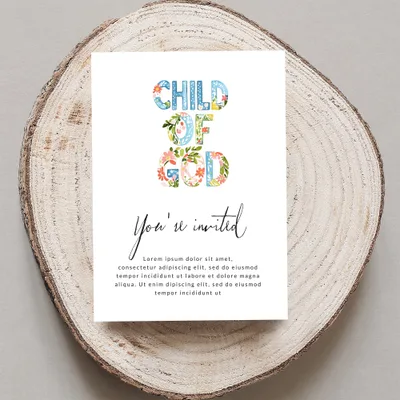 "Child of God" invitation with floral accents and placeholder text.