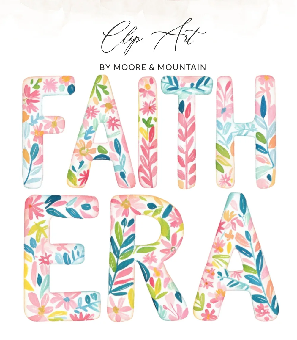Faith Era letters with floral watercolor pattern, by Moore & Mountain.