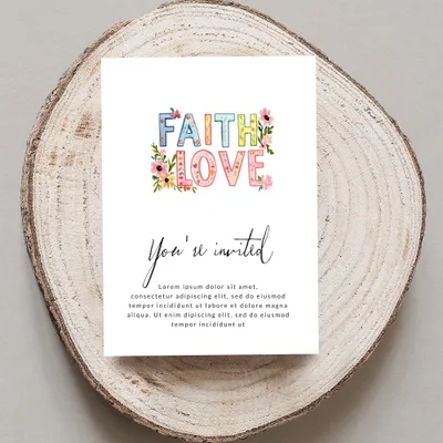 Invitation with "FAITH LOVE" in colorful letters and placeholder text.