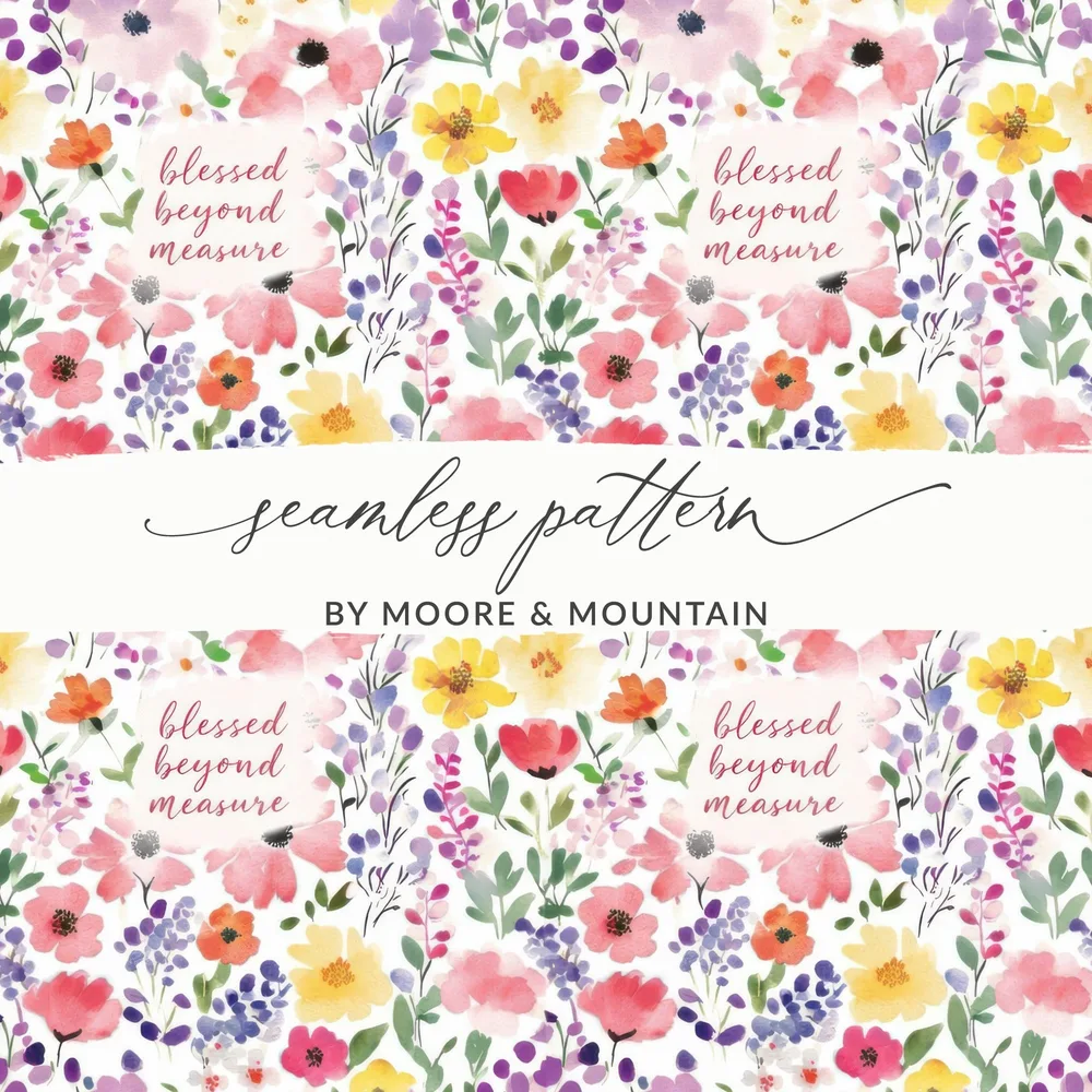 Blessed Beyond Measure Floral Seamless Pattern Design
