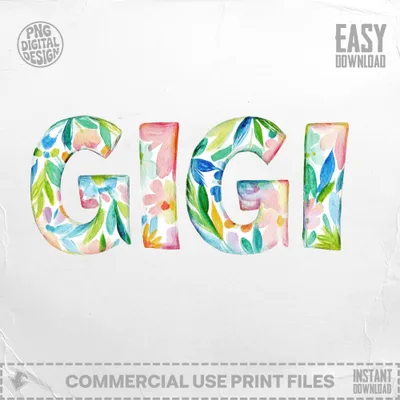 Gigi text in colorful floral watercolor with "EASY DOWNLOAD" and "COMMERCIAL USE PRINT FILES" text.