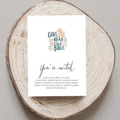 Invitation with "Girl, Read Your Bible" text on a wooden slice.