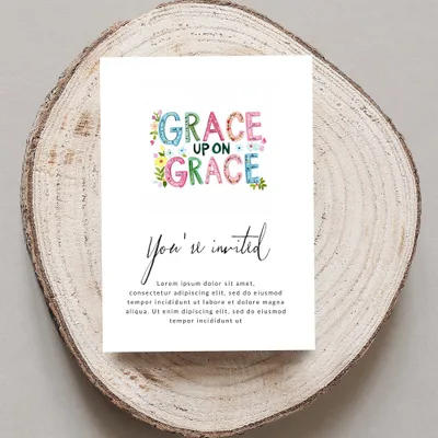 Grace Upon Grace invitation with decorative text and floral accents.