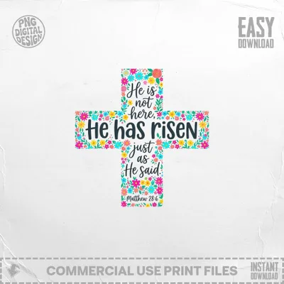 Cross with flowers and text "He is not here, He has risen as He said Matthew 28:6".