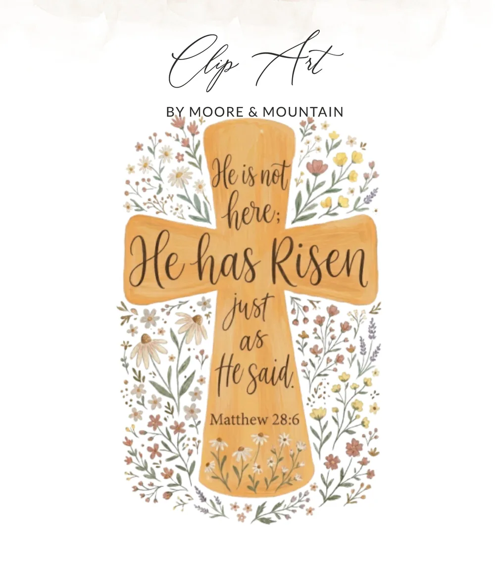Cross with flowers and text "He is not here; He has Risen as He said. Matthew 28:6".