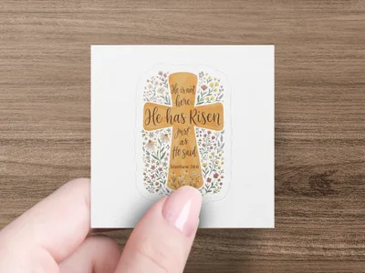 Cross sticker with "He has Risen" and Matthew 28:6 Bible verse.
