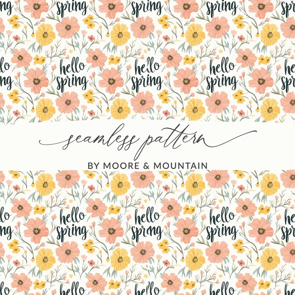 Hello Spring Seamless Pattern Digital Paper, Floral Pattern JPEG File, Spring Flowers Design, Digital Download - Moore and Mountain
