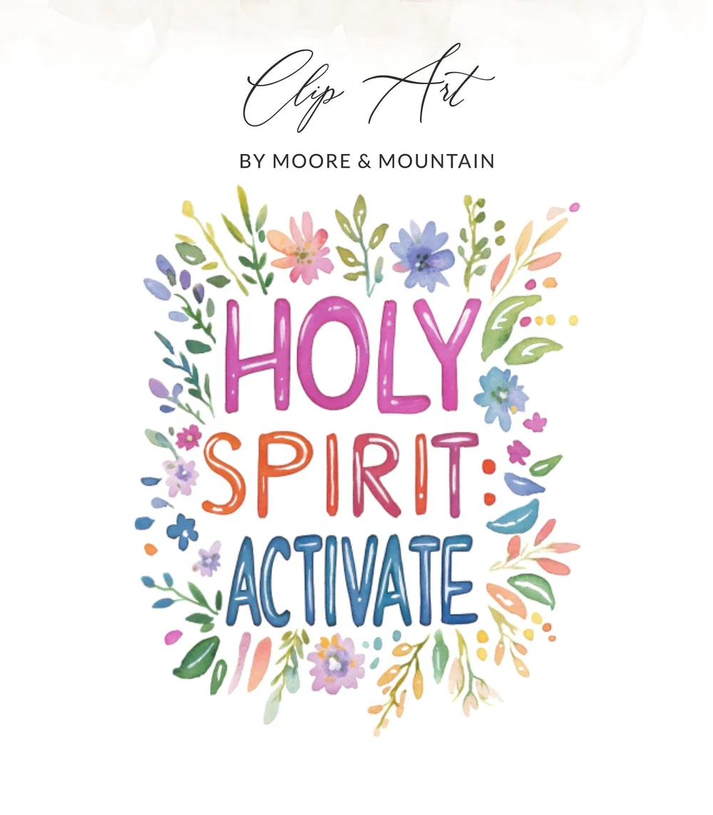 "Holy Spirit Activate" text surrounded by colorful floral watercolor illustration.