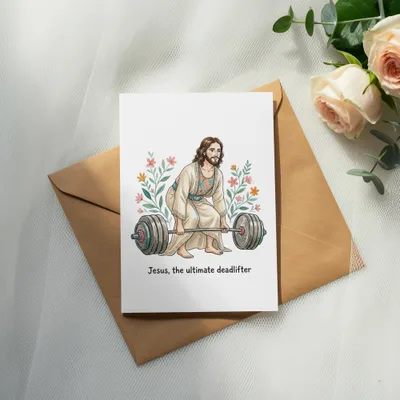 Card featuring Jesus lifting weights with the text "Jesus, the ultimate deadlifter."