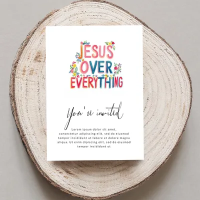 Invitation card with "JESUS OVER EVERYTHING" and "You're invited" text.