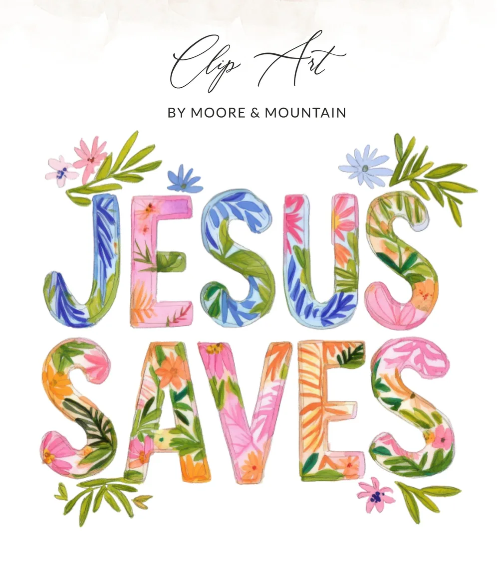 Jesus Saves text with floral accents and watercolor style.