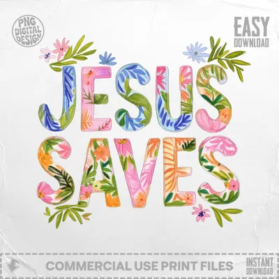 Jesus Saves text with watercolor floral accents and decorative border.